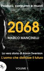 2068: L'uomo che distrusse il futuro