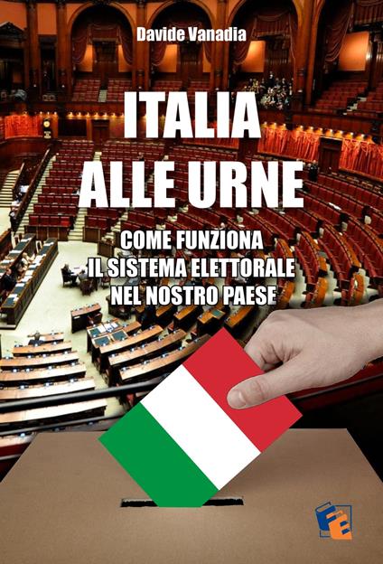 Italia alle urne - Davide Vanadia - ebook