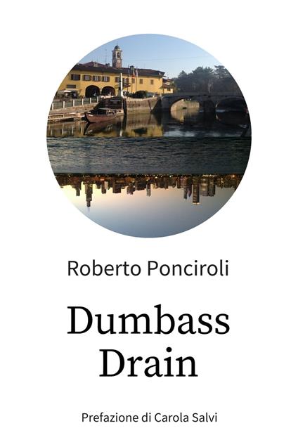 Dumbass Drain - Roberto Ponciroli - ebook