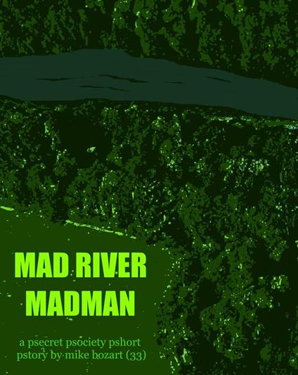 Mad River Madman