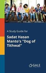 A Study Guide for Sadat Hasan Manto's 