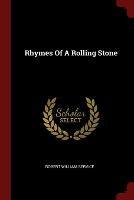 Rhymes of a Rolling Stone