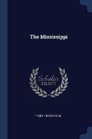 The Mississippi - Francis Vinton Greene - cover