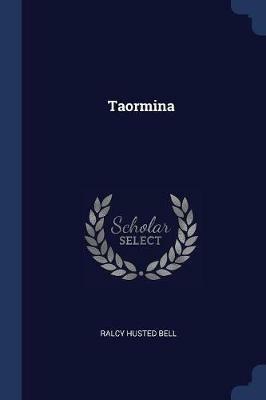 Taormina - Ralcy Husted Bell - cover