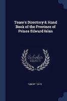 Teare's Directory & Hand Book of the Province of Prince Edward Islan - Robert Teare - cover
