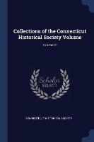 Collections of the Connecticut Historical Society Volume; Volume 14