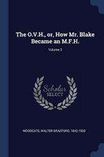 The O.V.H., Or, How Mr. Blake Became an M.F.H.; Volume 3