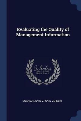 Evaluating the Quality of Management Information - cover