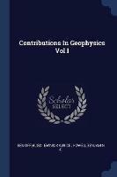 Contributions in Geophysics Vol I