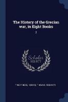 The History of the Grecian War, in Eight Books: 2