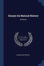 Essays on Natural History: 3D Series