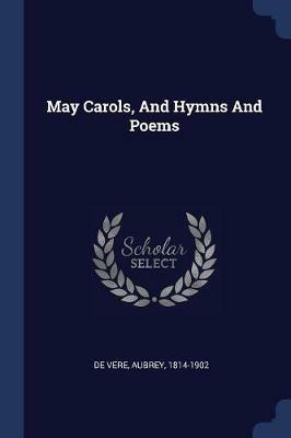 May Carols, and Hymns and Poems - cover