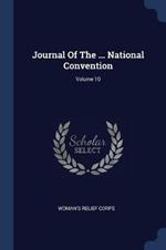 Journal of the ... National Convention; Volume 10