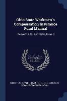 Ohio State Workmen's Compensation Insurance Fund Manual: Premium Rules and Rates, Issue 3 - cover