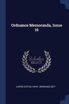 Ordnance Memoranda, Issue 16 - cover