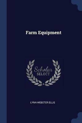 Farm Equipment - Lynn Webster Ellis - cover