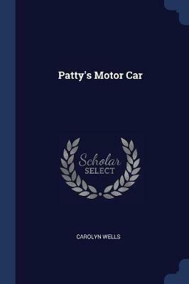 Patty's Motor Car - Carolyn Wells - cover
