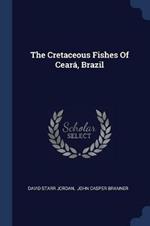 The Cretaceous Fishes of Ceara, Brazil