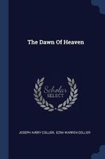 The Dawn of Heaven