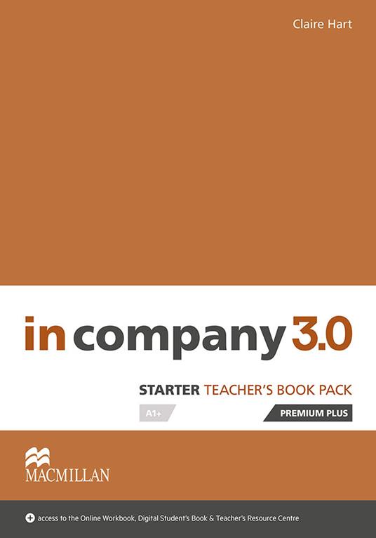 In Company 3.0. Starter. Teacher's book premium plus pack. Con espansione online - copertina