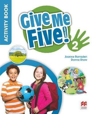 Give Me Five! Level 2 Activity Book - Donna Shaw,Joanne Ramsden,Rob Sved - cover