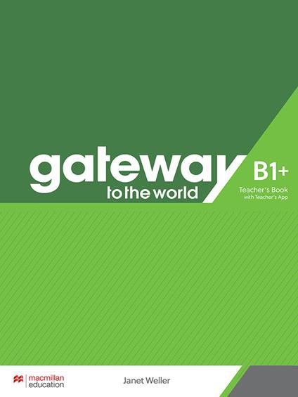 Gateway to the World. B1+. Teacher's book pack. Con espansione online - copertina