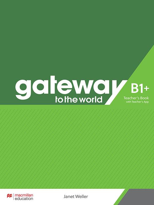 Gateway to the World. B1+. Teacher's book pack. Con espansione online - copertina