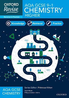 Oxford Revise: AQA GCSE Chemistry Revision and Exam Practice: Higher - Adam Boxer,Philippa Gardom Hulme - cover