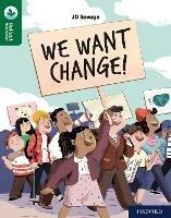 Oxford Reading Tree TreeTops Reflect: Oxford Reading Level 12: We Want Change! - JD Savage - cover