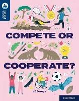 Oxford Reading Tree TreeTops Reflect: Oxford Reading Level 14: Compete or Cooperate? - JD Savage - cover
