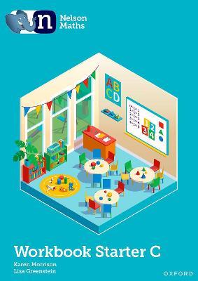 Nelson Maths: Starter Level Workbook C - Karen Morrison,Lisa Greenstein - cover