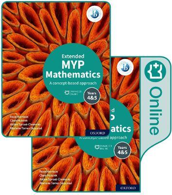MYP Mathematics 4&5 Extended Print and Enhanced Online Course Book Pack - Rose Harrison,Clara Huizink,Aidan Sproat-Clements - cover
