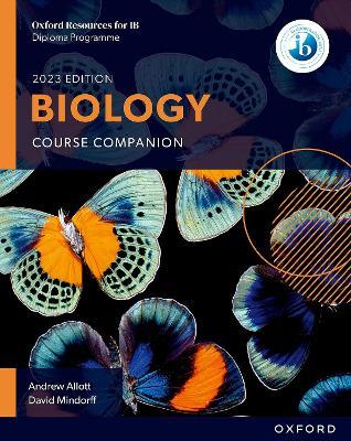 Oxford Resources for IB DP Biology: Course Book - Andrew Allott,David Mindorff - cover