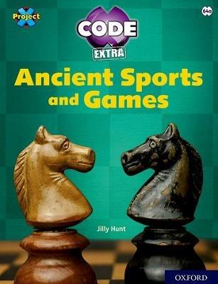 Project X CODE Extra: Lime Book Band, Oxford Level 11: Maze Craze: Ancient Sports and Games - Jilly Hunt - cover