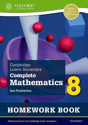 Cambridge Lower Secondary Complete Mathematics 8: Homework Book - Pack of 15 (Second Edition) - Sue Pemberton - cover