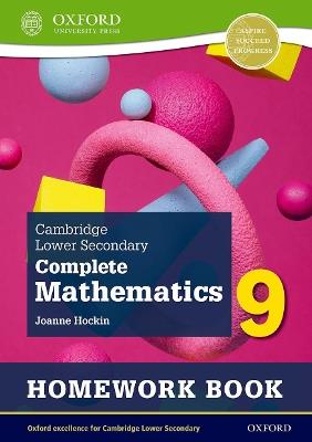 Cambridge Lower Secondary Complete Mathematics 9: Homework Book - Pack of 15 (Second Edition) - Joanne Hockin - cover