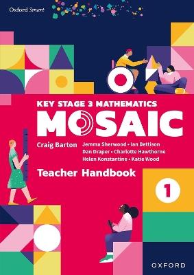 Oxford Smart Mosaic: Teacher Handbook 1 - Ian Bettison,Katie Wood,Jemma Sherwood - cover