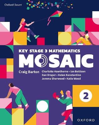 Oxford Smart Mosaic: Student Book 2 - Ian Bettison,Katie Wood,Jemma Sherwood - cover