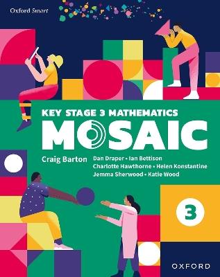 Oxford Smart Mosaic: Student Book 3 - Ian Bettison,Katie Wood,Jemma Sherwood - cover