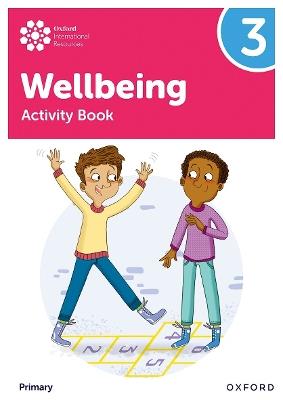 Oxford International Wellbeing: Activity Book 3 - Adrian Bethune,Louise Aukland - cover