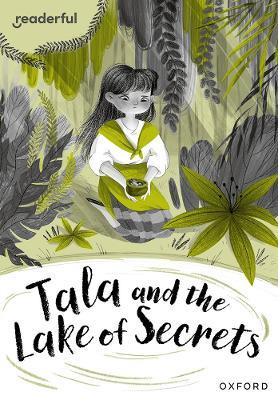 Readerful Rise: Oxford Reading Level 10: Tala and the Lake of Secrets - Giles Clare - cover