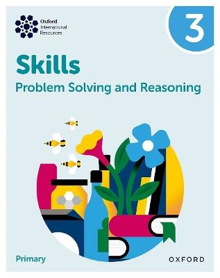 Oxford International Skills: Problem Solving and Reasoning: Practice Book 3 - Karen Morrison,Lisa Greenstein - cover
