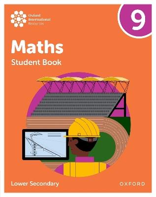 Oxford International Maths: Student Book 9 (Lower Secondary) - Ian Bettison,Katie Wood,Jemma Sherwood - cover
