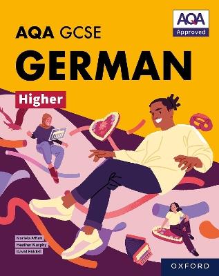 AQA GCSE German Higher: AQA Approved GCSE German Higher Student Book - Mariela Affum,Heather Murphy,David Riddell - cover