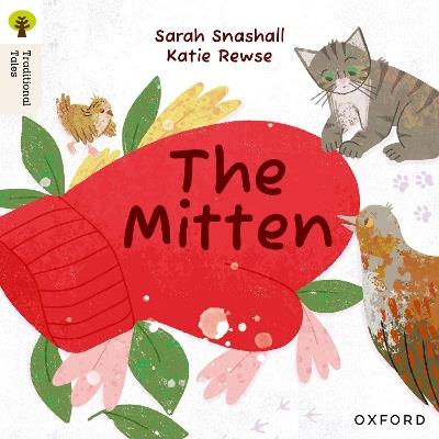 Oxford Reading Tree Traditional Tales: Level 2: The Mitten - Sarah Snashall - cover