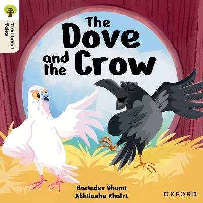 Oxford Reading Tree Traditional Tales: Level 6: The Dove and the Crow - Narinder Dhami - cover