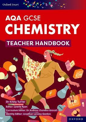 Oxford Smart AQA GCSE Sciences: Chemistry Teacher Handbook - Kristy Turner - cover