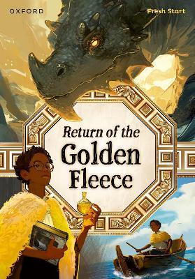 Read Write Inc. Fresh Start Readers: Book 18: Return of the Golden Fleece - Benjamin Hulme-Cross - cover