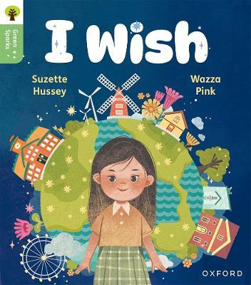 Oxford Reading Tree Green Sparks: Level 1: I wish - Suzette Hussey - cover