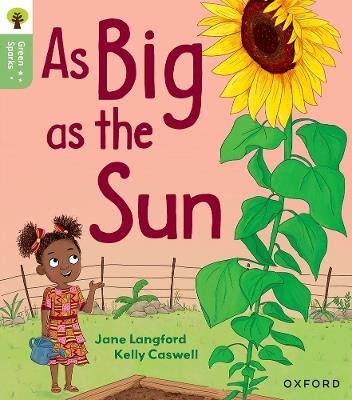 Oxford Reading Tree Green Sparks: Level 1+: As Big as the Sun - Jane Langford - cover